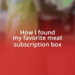 How I found my favorite meat subscription box