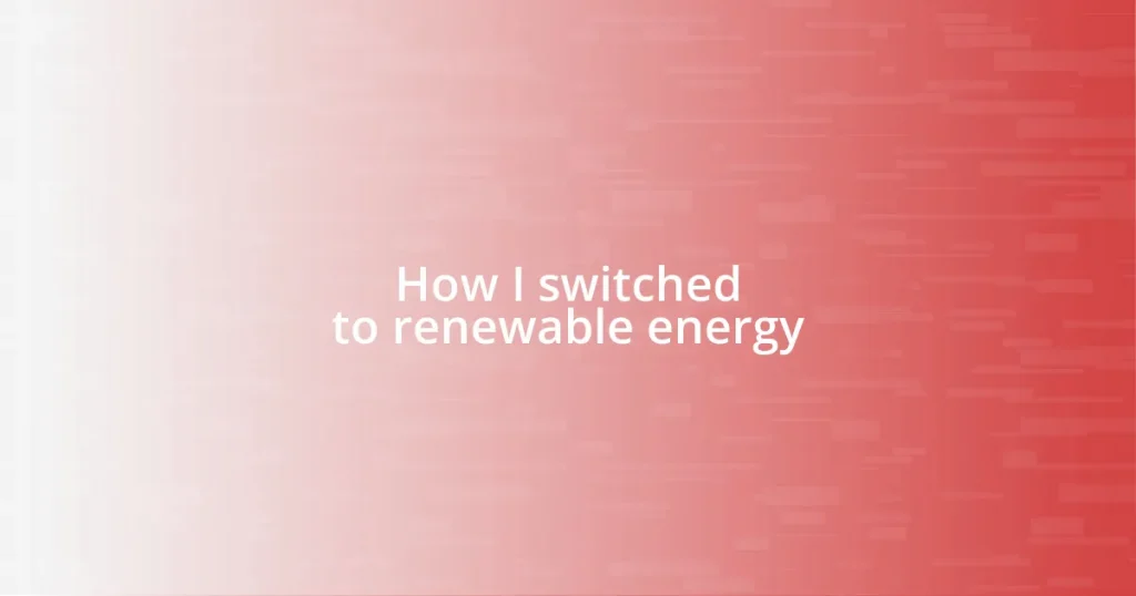 How I switched to renewable energy