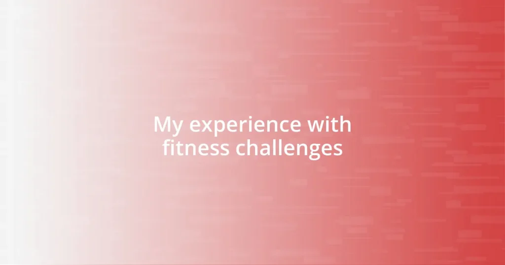 My experience with fitness challenges