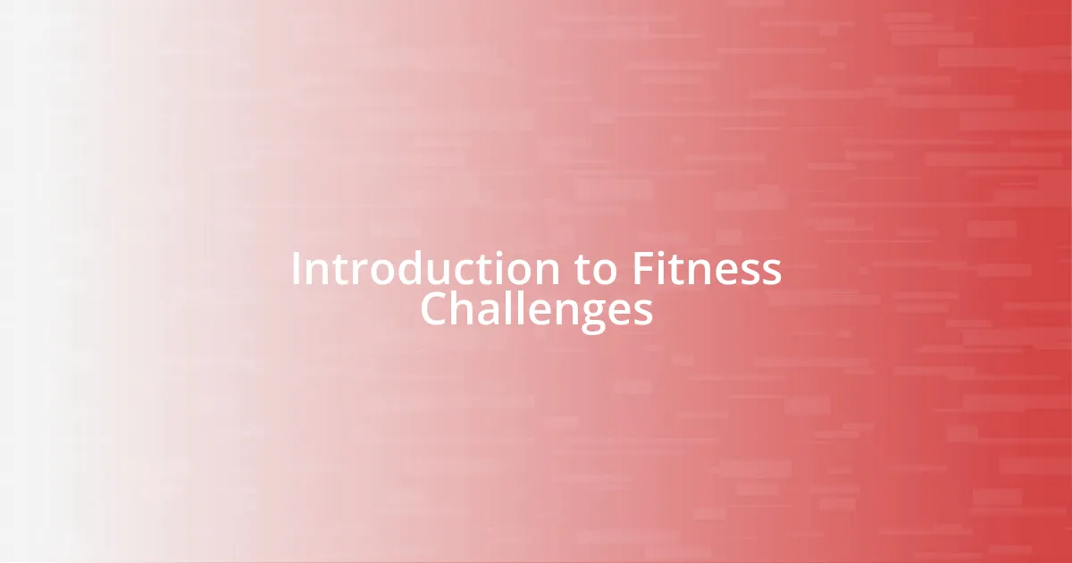 Introduction to Fitness Challenges