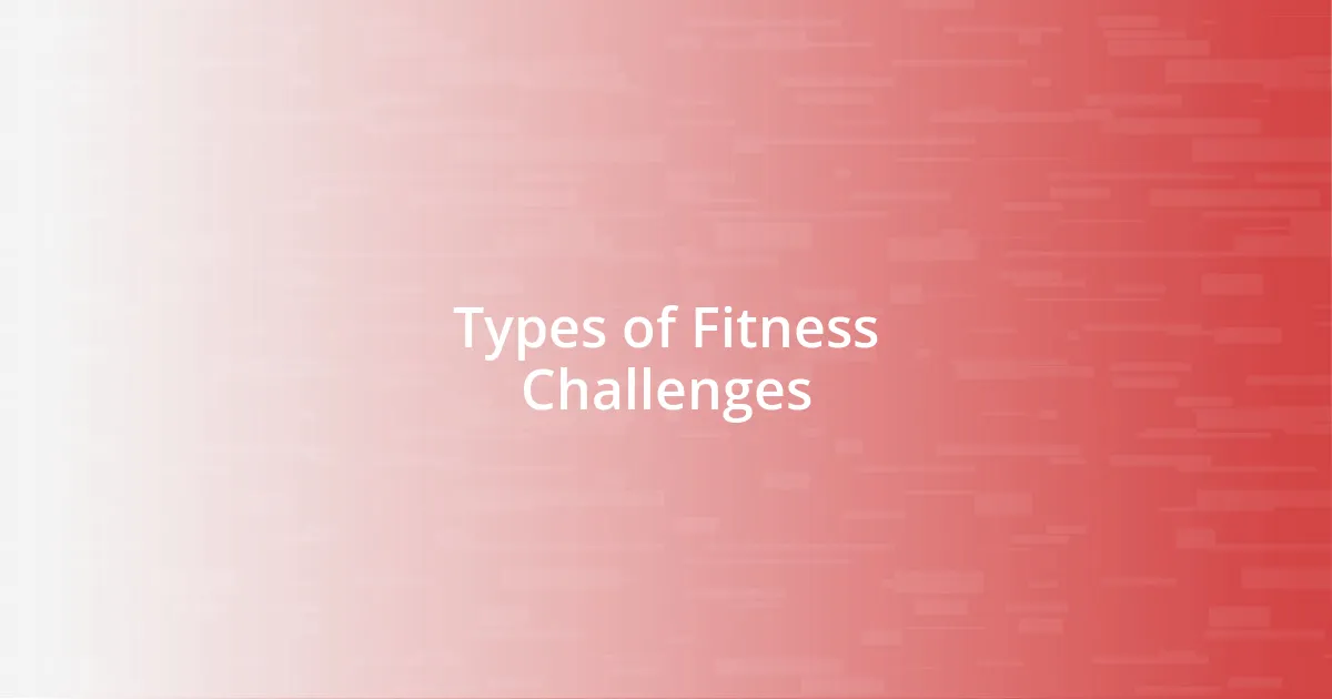 Types of Fitness Challenges