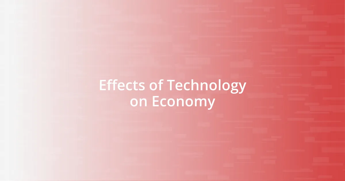 Effects of Technology on Economy