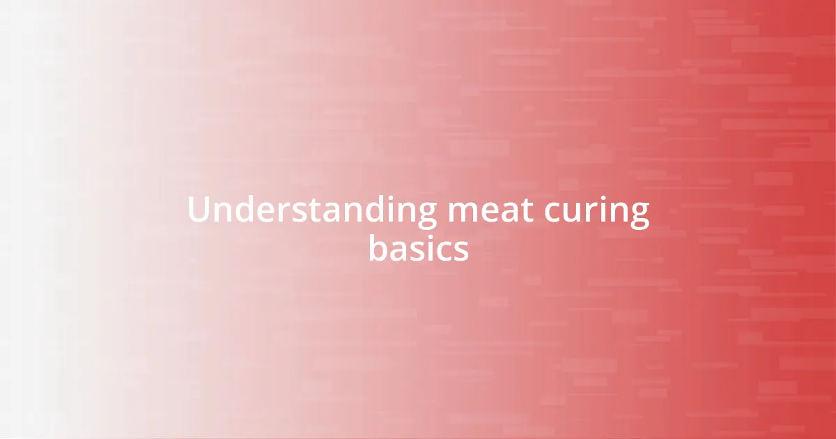 Understanding meat curing basics